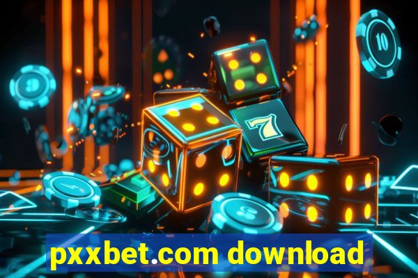 pxxbet.com download